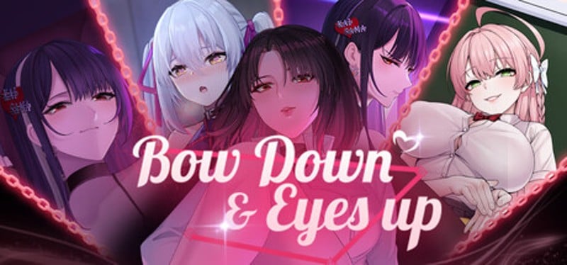 Bow Down & Eyes Up Image