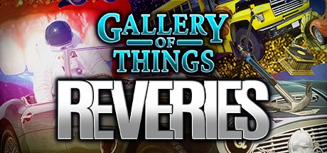Games like Gallery of Things: Reveries