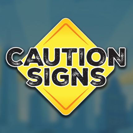 Caution Signs Image
