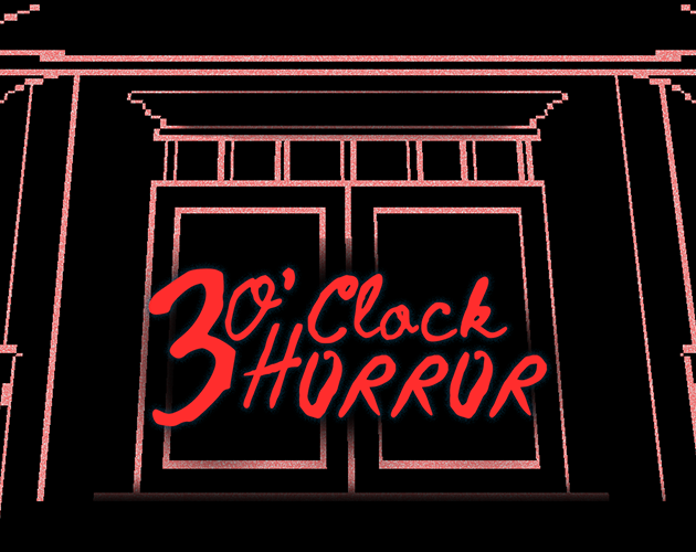 Games like 3 O'clock Horror