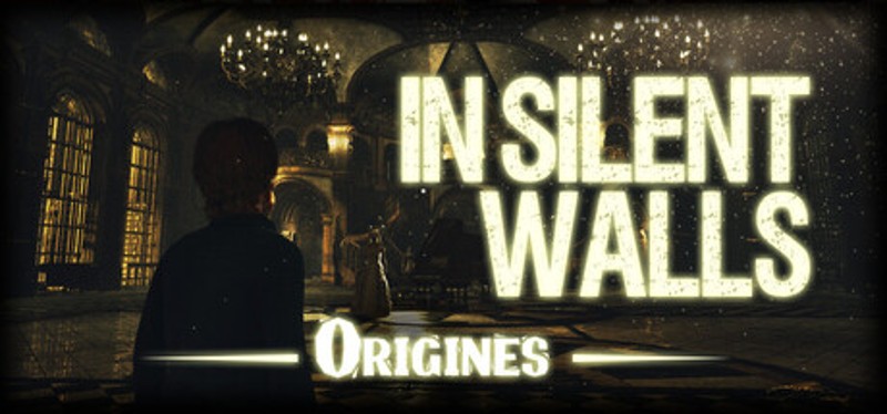 In Silent Walls :  Origines Image
