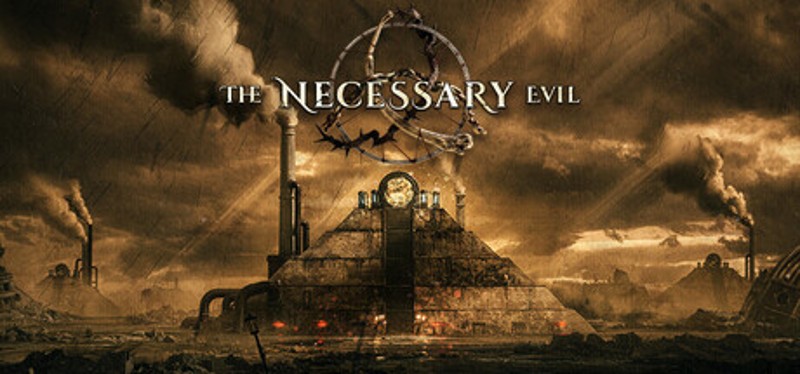 The Necessary Evil Image