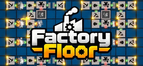 Games like Factory Floor