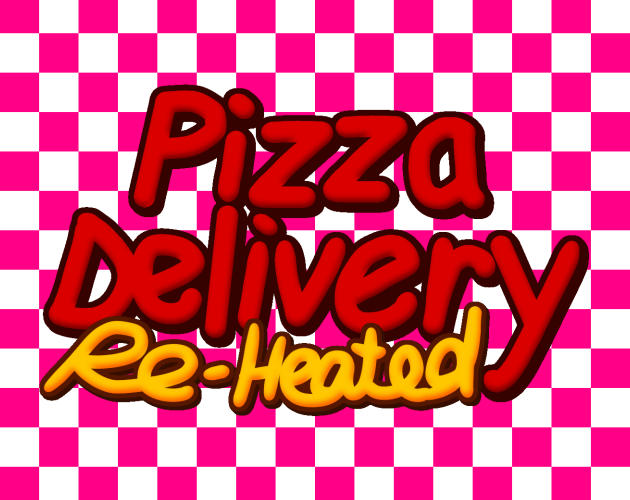 Games like Pizza Delivery: Re-Heated!