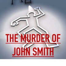 The Murder of John Smith Image