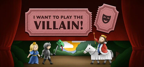 Games like I Want to Play the Villain!
