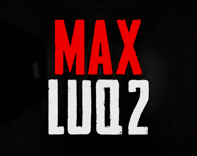 Games like Maxluq 2