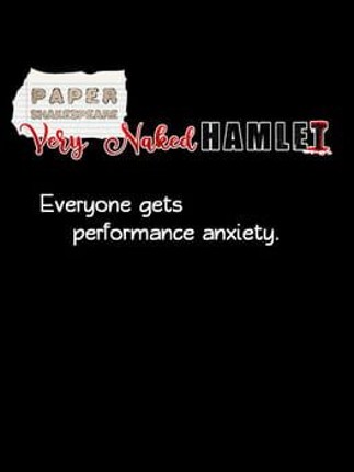 Paper Shakespeare: Very Naked Hamlet Game Cover