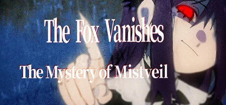 Games like The Fox Vanishes: The Mystery of Mistveil