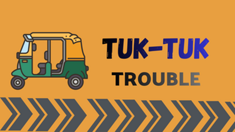 Tuk-Tuk Trouble - Android Game [Unity] screenshot