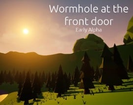 Wormhole at the front door Image