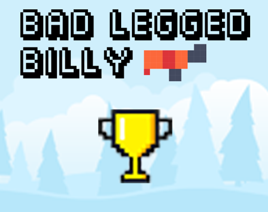 Bad Legged Billy Game Cover