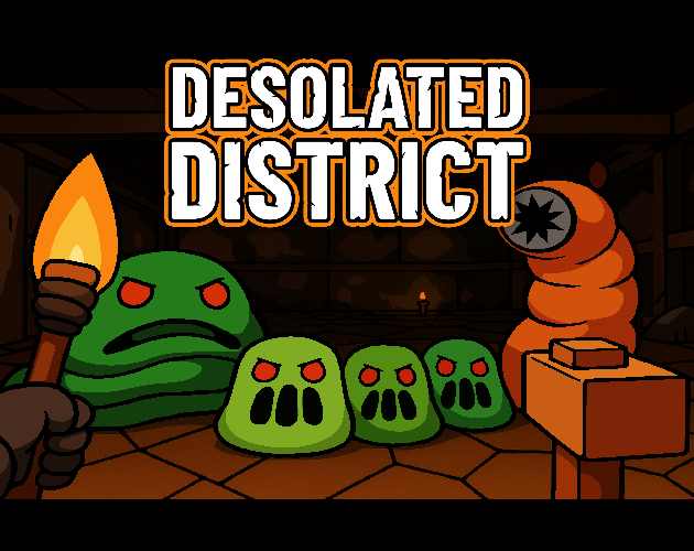 Games like Desolated District
