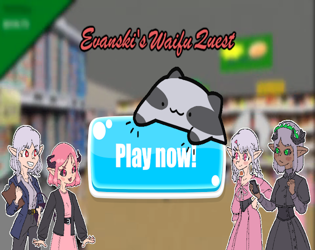 Games like Evanski's Waifu Quest!