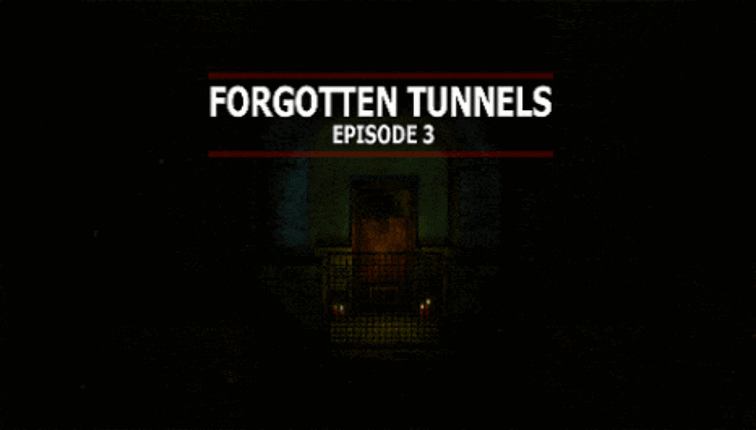 Forgotten Tunnels - Episode 3 Image
