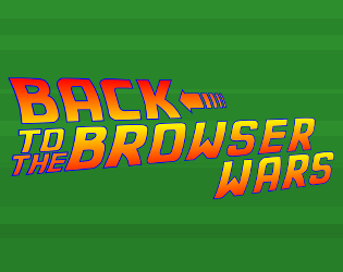 Games like Back to the Browser Wars