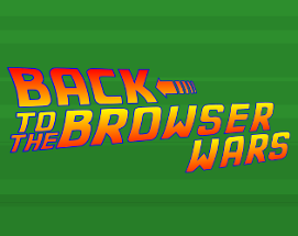 Back to the Browser Wars Image