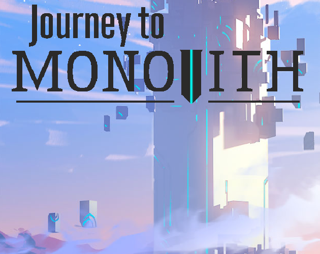 Games like Journey to Monolith