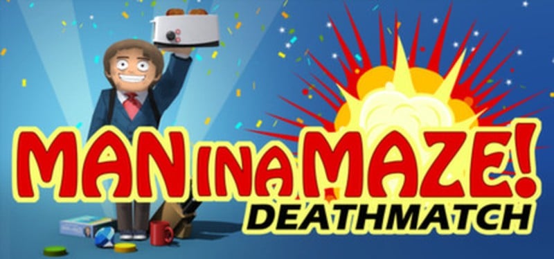 Man in a Maze: Deathmatch Image