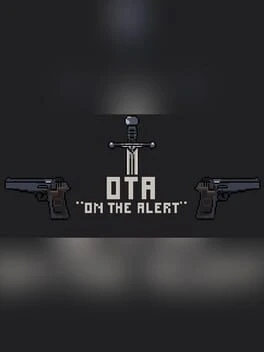 Games like On the Alert