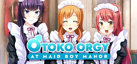 Games like Otoko Orgy at Maid Boy Manor