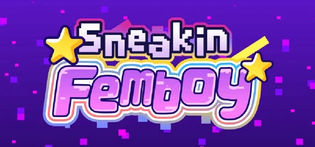 Games like Sneakin Femboy