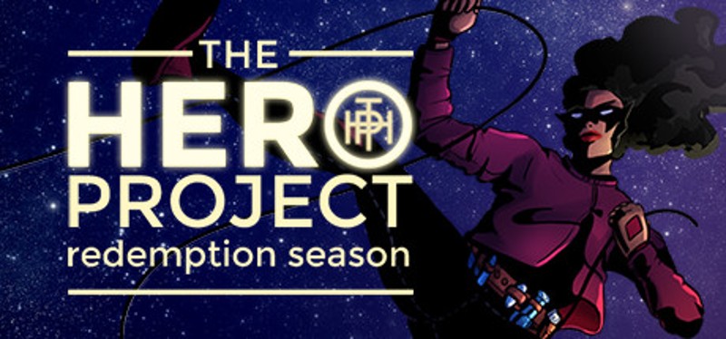 The Hero Project: Redemption Season Game Cover