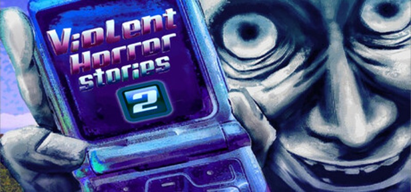 Violent Horror Stories 2 Image