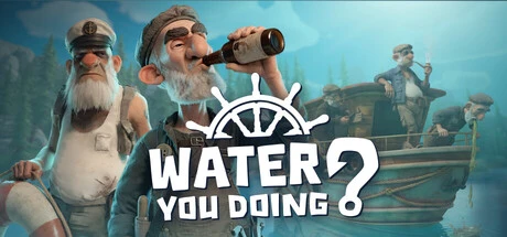 Games like Water You Doing?