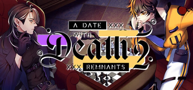 A Date with Death 2: REMNANTS Image