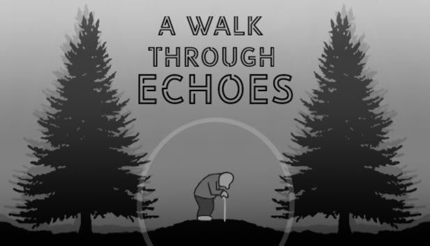 Games like A Walk Through Echoes