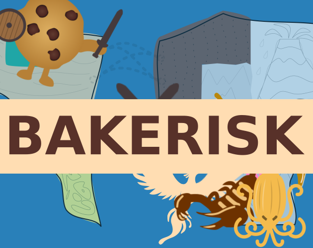 Games like Bakerisk