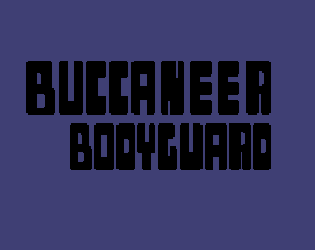 Games like Buccaneer Bodyguard
