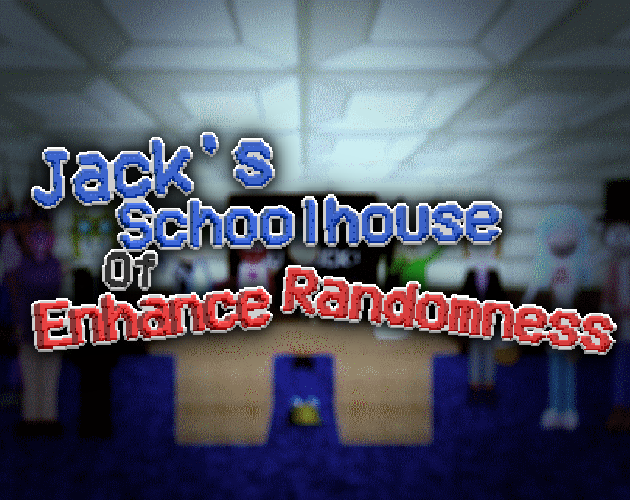 Games like Jack's Schoolhouse of Enhanced Randomness