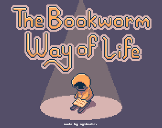 The Bookworm Way of Life Game Cover