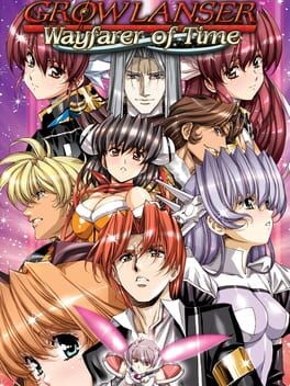 Games like Growlanser IV: Wayfarer of the Time