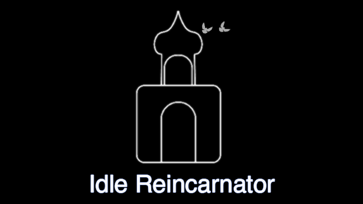 Games like Idle Reincarnator