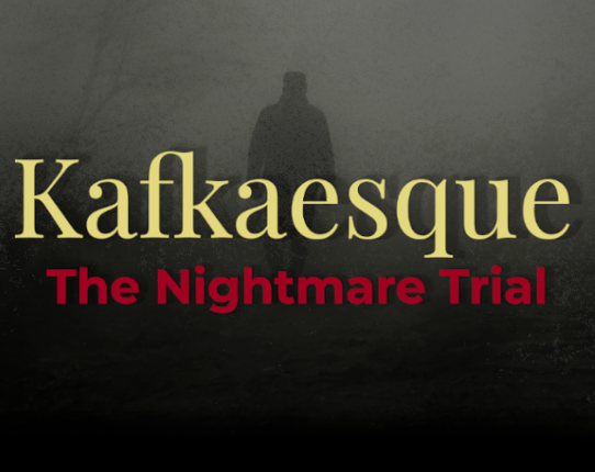 Kafkaesque: The Nightmare Trial Game Cover