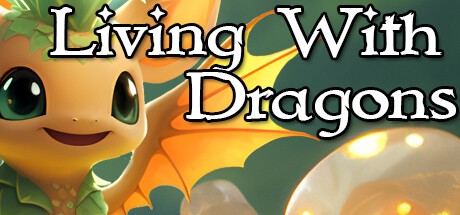 Games like Living With Dragons