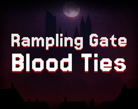 Rampling Gate – Blood Ties Image