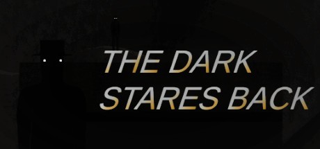 Games like The Dark Stares Back