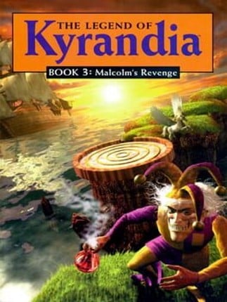 The Legend of Kyrandia 3: Malcolm's Revenge Game Cover