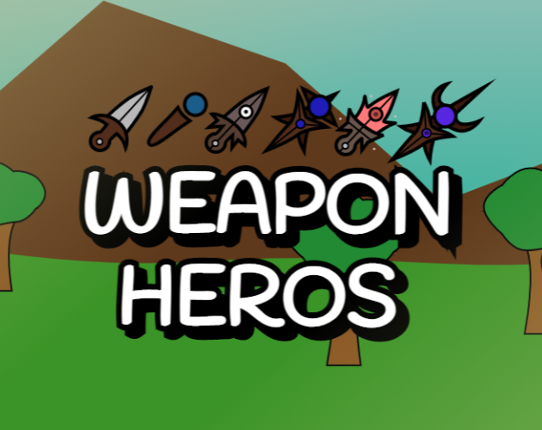 Weapon Heros Image