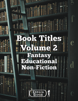 Book Titles Volume 2 - Fantasy Educational Non-Fiction Image