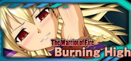 Games like Burning High The Warrior of Fire