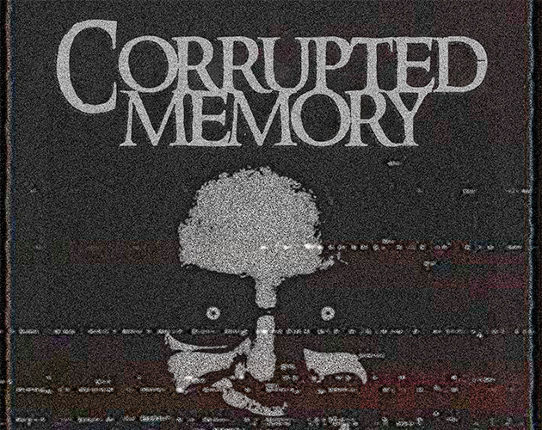 Corrupted Memory - Chapter 1 Image