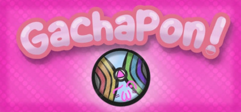 GachaPon! Game Cover