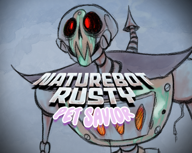 Games like NATUREBOT RUSTY: Pet Savior