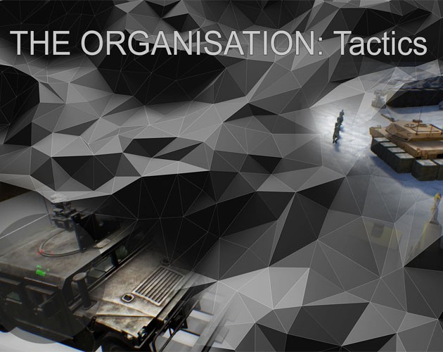 Games like The Organisation: Tactics
