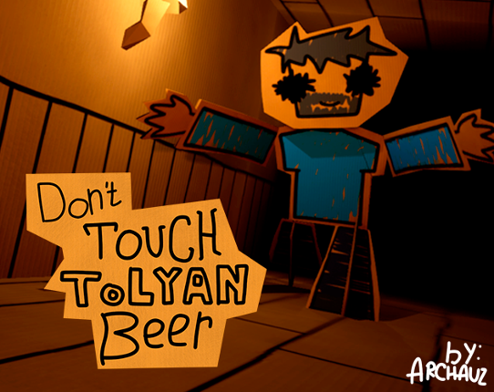 Don't Touch Tolyan Beer Image